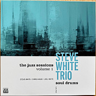 Steve White Trio - Soul Drums