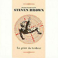 Steven Brown - La Grâce Du Tombeur