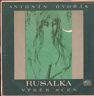 Rusalka - výběr scén