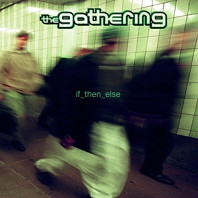 Gathering - If Then Else