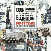 Duke Ellington& Count Basie - First Time! the Count Meets the Duke
