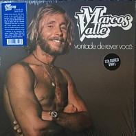 Marcos Valle - Vontade De Rever Voce