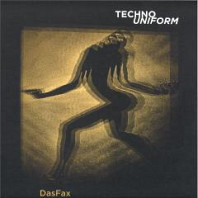 Das Fax - Techno Uniform