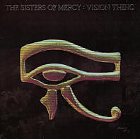 The Sisters of Mercy - Vision Thing