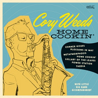 Cory Weeds - Home Cookin'