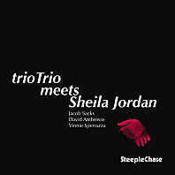 Trio Trio Feat. Dave Scott & Rich Perry - Trio Trio Meets Sheila Jordan