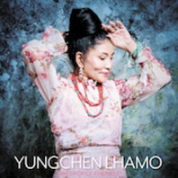 Yungchen Lhamo - One Drop of Kindness