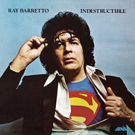 Ray Barretto - Indestructible