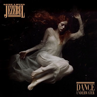 Gene Loves Jezebel - Dance Underwater