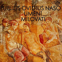 Publius Ovidius Naso - Umění milovati