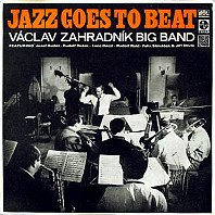 Václav Zahradník Big Band - Jazz Goes To Beat