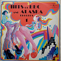 Hits Of BBC And Alaska Records 1