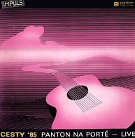 Cesty '85 (Panton na Portě — live)