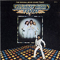 Various Artists - Saturday Night Fever (The Original Movie Sound Track)