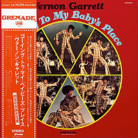 Vernon Garrett - Going To My Baby's Place
