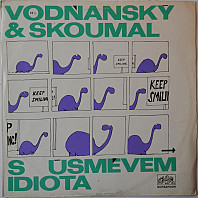 Vodňanský & Skoumal - S úsměvem idiota