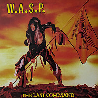 W.A.S.P. - The Last Command