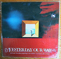 Various Artists - Yesterday Our Way