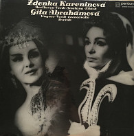 Zdenka Kareninová & Gita Abrahámová - Beethoven • Verdi • Smetana • Fibich • Wagner • Leoncavallo • Dvořák