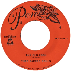 Thee Sacred Souls - 7-Any Old Fool / Price I Ll Pay