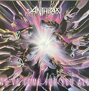 Anthrax - We've Come For You All