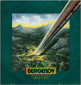 Bergendy - Fagypont Fölött Miénk A Világ