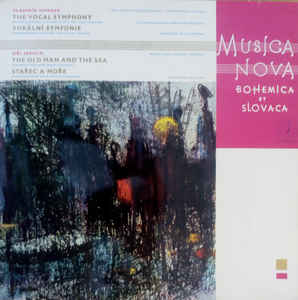 Various Artists - The Vocal Symphony = Vokální Symfonie / The Old Man And The Sea = Stařec A Moře