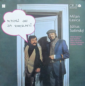 Lasica + Satinský - Ktosi Je Za Dverami