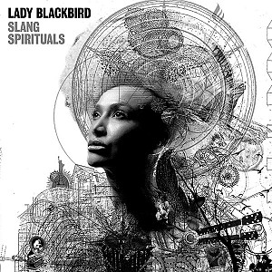 Lady Blackbird - Slang Spirituals
