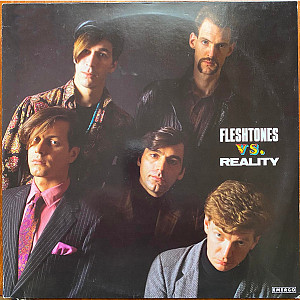 The Fleshtones - Fleshtones Vs. Reality