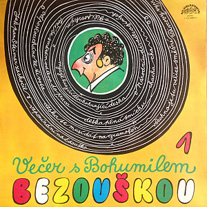 Bohumil Bezouška - Večer S Bohumilem Bezouškou 1