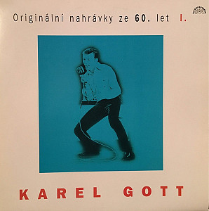 Karel Gott - Originální Nahrávky Ze 60. Let  I.