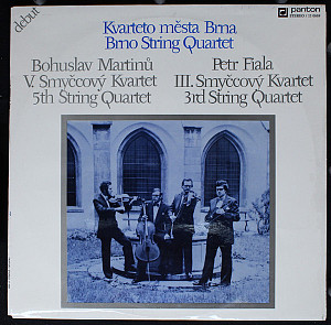 Bohuslav Martinů - Kvarteto Města Brna - Brno String Quartet