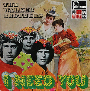 The Walker Brothers - I Need You