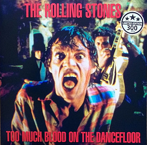 The Rolling Stones - Too Much Blood On The Dancefloor 