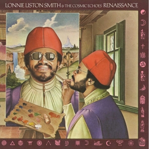 Lonnie Liston Smith& the Cosmic Echoes - Renaissance