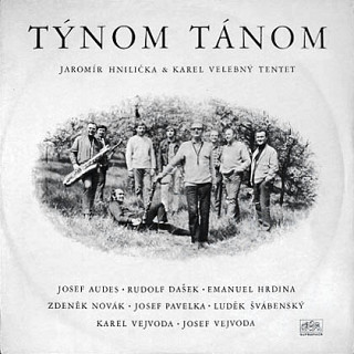 Jaromír Hnilička & Karel Velebny - Týnom Tánom