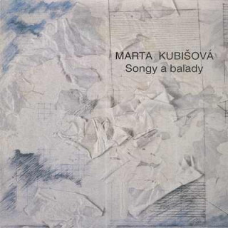 Marta Kubišová - Songy a balady