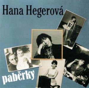 Hana Hegerová - Paběrky