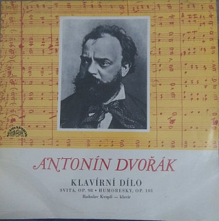 Antonín Dvořák - Klavírní dílo - svita, op.98; humoresky, op. 101