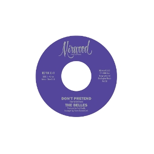 Belles - 7-Don't Pretend / Cupid's Got a Hold