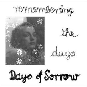 Days of Sorrow - Remembering the Days