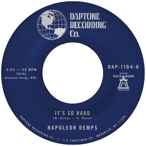 Napoleon Demps - 7-It's So Hard / It's So Hard (Part Two)