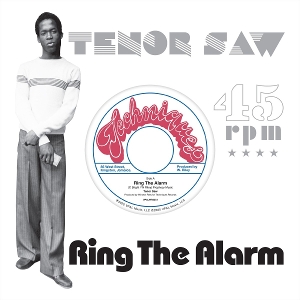 Tenor Saw - 7-Ring the Alarm