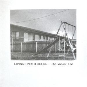 Vacant Lot - 7-Living Underground