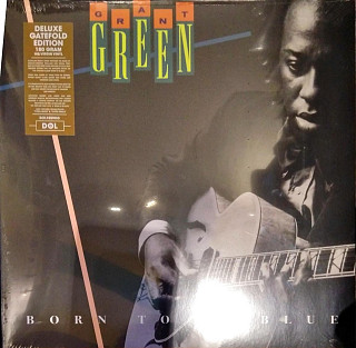 Grant Green - Born To Be Blue