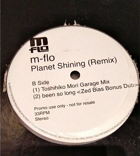 M-flo - Been So Long (Zed Bias Remix) / Planet Shining (Toshihiko Mori Garage Mix)