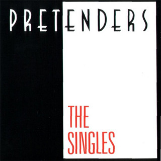 Pretenders - The Singles