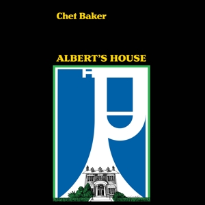 Chet Baker - Albert's House