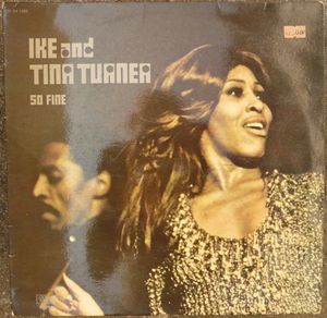 Ike & Tina Turner - So Fine